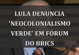 Lula denuncia 'Neocolonialismo Verde' em Fórum do BRICS