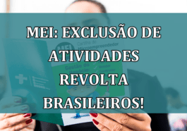 MEI: exclusao de atividades REVOLTA brasileiros!