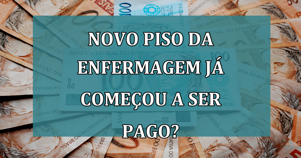 Novo PISO da enfermagem ja comecou a ser PAGO?