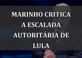 Marinho critica a escalada autoritária de Lula