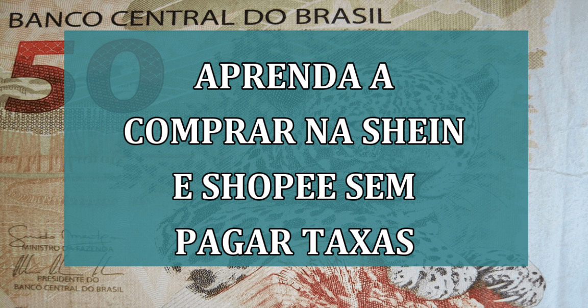 Aprenda a comprar na Shein e Shopee SEM pagar TAXAS