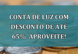 Conta de Luz com desconto de até 65%. Aproveite!