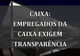 Caixa: Empregados da Caixa Exigem Transparência