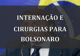 Internação e cirurgias para Bolsonaro