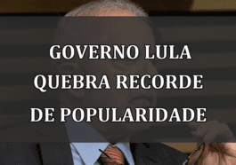 Governo Lula quebra recorde de popularidade