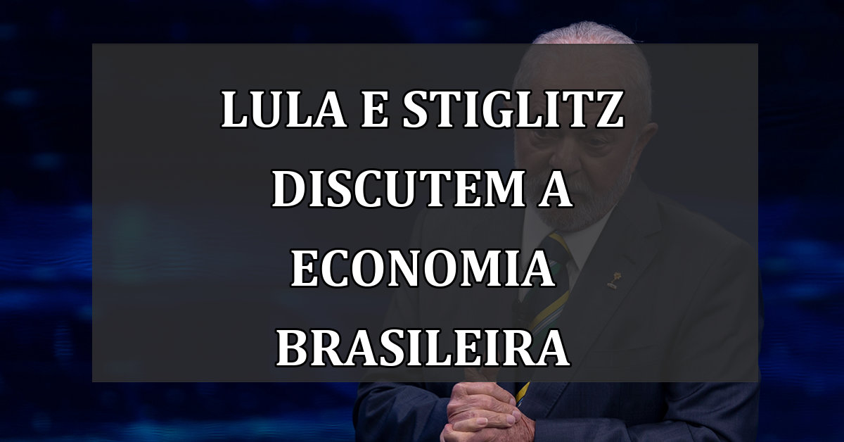 Lula e Stiglitz discutem a economia brasileira