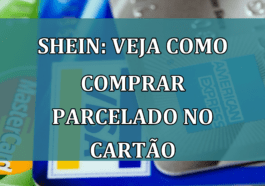 Shein: Veja como comprar parcelado no CARTAO