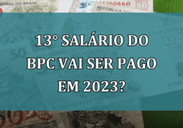 13° salário do BPC vai ser pago em 2023?