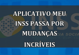 Aplicativo Meu INSS passa por MUDANCAS INCRIVEIS