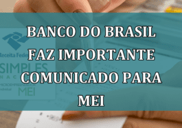 Banco do Brasil faz IMPORTANTE comunicado para MEI