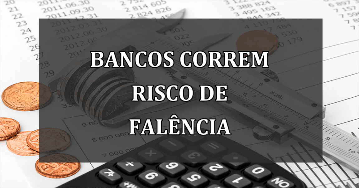 Bancos correm risco de FALENCIA