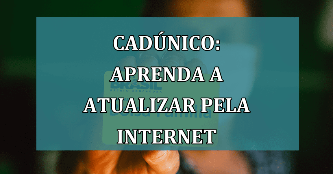 CadUnico: aprenda a ATUALIZAR pela INTERNET