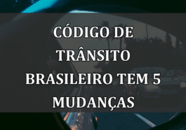 Codigo de Transito Brasileiro tem 5 MUDANCAS