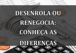 Desenrola ou Renegocia: conheca as DIFERENCAS