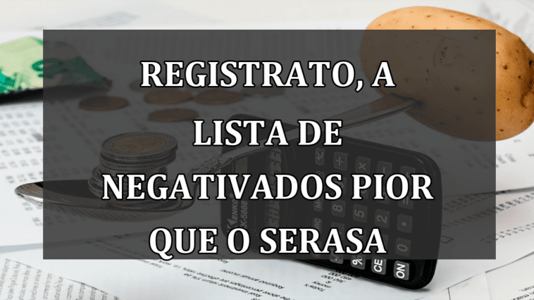 Registrato, a lista de NEGATIVADOS pior que o Serasa