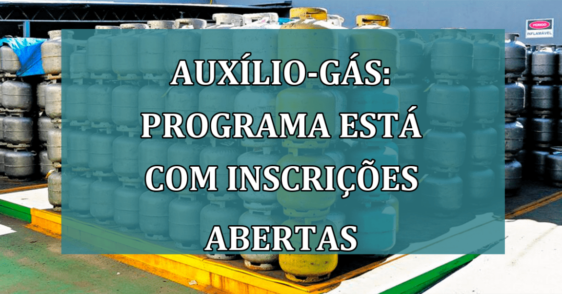 Auxilio-Gas: programa esta com INSCRICOES abertas