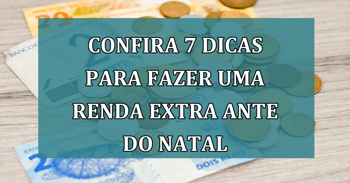 Confira 7 DICAS para fazer uma RENDA EXTRA ante do Natal