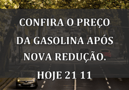 Confira o PRECO da gasolina após nova REDUCAO. HOJE 21 11