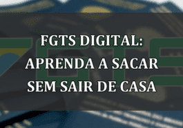 FGTS Digital: aprenda a SACAR sem sair de CASA