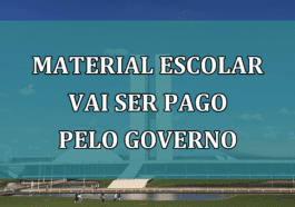 Material Escolar vai ser PAGO pelo governo