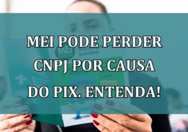 MEI pode perder CNPJ por causa do PIX. Entenda!