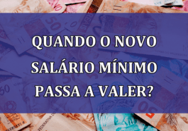 Quando o NOVO salario minimo passa a VALER?