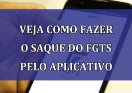 Veja como fazer o SAQUE do FGTS pelo aplicativo