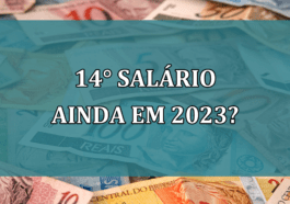 14° SALARIO ainda em 2023?