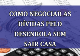 Como negociar as DIVIDAS pelo Desenrola sem sair CASA